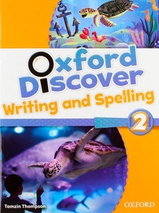 Oxford Discover 2 Writing x{0026} Spelling Book