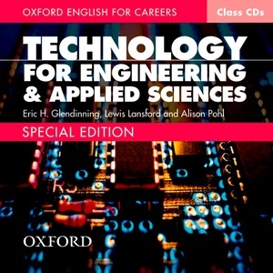 Oxford English for Careers. Technology For Engineers and Applied Sciences. Class Cd