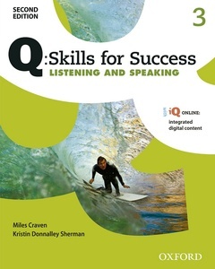Q: Skills for Success Listening and Speaking 3 Student's Book Pack
