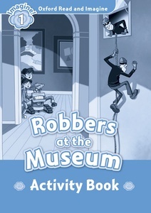 Robbers At The Museum (ORI 1) Activity Book