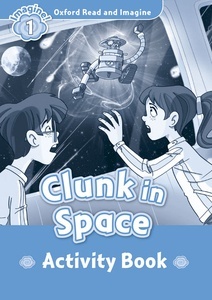 Clunk In Space  (ORI 1Activity Book)