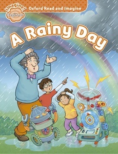 Oxford Read x{0026} Imagine Beginner A Rainy Day