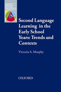 Second Language Learning in the Early School Years