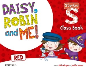 Daisy, Robin x{0026} Me! Red Starter Class Book Pack