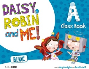 Daisy, Robin x{0026} Me! Blue A Class Book Pack