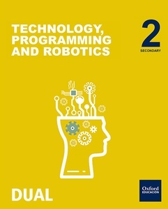 Technology, Programming and Robotics 2.º ESO Inicia Dual Student s Pack. Madrid