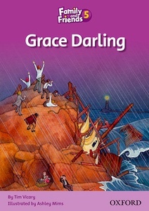Family and Friends 5 Grace Darling