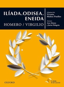 Ilíada. Odisea. Eneida.