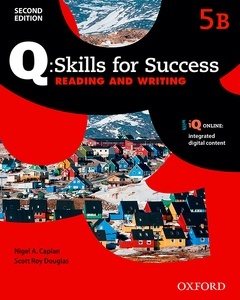Q Skills for Success 5B (2nd Edition) Reading and Writing Student's Book with IQ Online (SPLIT)
