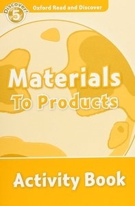 Materials to Products : Activity Book (ORD 5)