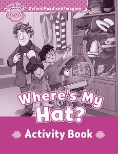 Where is my hat? : Activity book (ORI Starter)