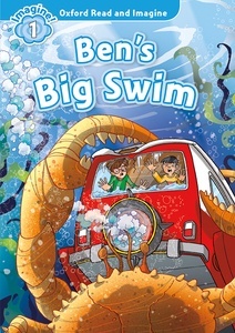 Oxford Read and Imagine: Level 1: Ben's Big Swim Audio Pack