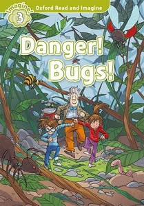 Danger! Bugs! (ORI 3)