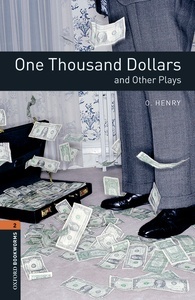 Oxford Bookworms 2. One Thousand Dollars and Other Plays MP3 Pack