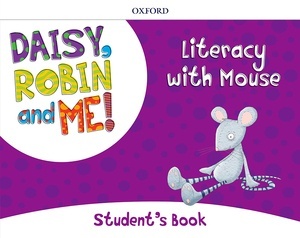 Daisy, Robin x{0026} Me!  Literacy
