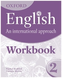 Oxford English. An International Approach 2: Workbook