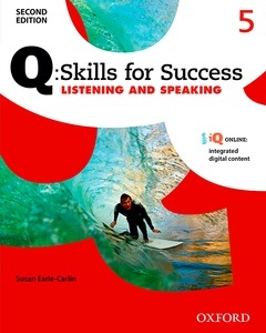 Q Skills for Success Listening and Speaking 5 Student's Book Pack