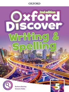 Oxford Discover 5. Writing and Spelling Book