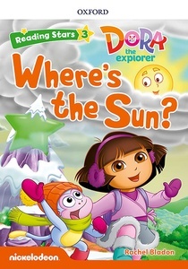 Reading Stars 3. Dora Where's the Sun? MP3 Pack