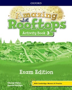 Amazing Rooftops 3. Activity Book Exam Pack Edition