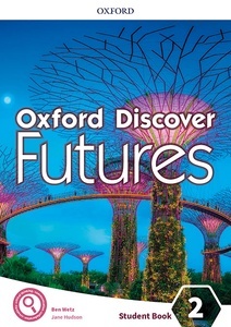 Oxford Discover Futures Level 2: Student Book
