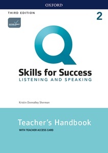 Q: Skills for Success 2  Listening and Speaking Teacher's Handbook with Teacher's Access Card