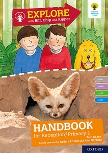 Explore with Biff, Chip and Kipper: Levels 1 to 3: Reception/P1 Handbook