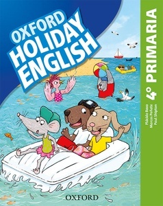 Holiday English 4.º Primaria. Student's Pack 4rd Edition. Revised Edition