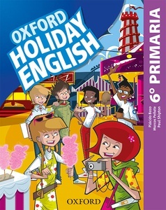 Holiday English 6.º Primaria. Student's Pack 6rd Edition. Revised Edition