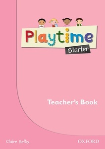Playtime Starter. Teacher's Book