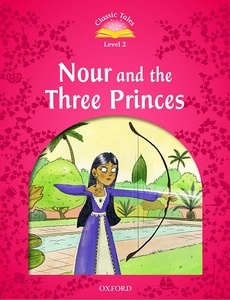 Classic Tales 2. Nour and the Three Princes. MP3 Pack