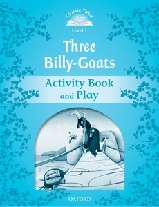 Classic Tales 1. Three Billy-Goats. Activity Book and Play