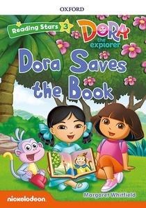 Reading Stars: Level 3: Dora Saves the Book