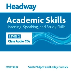 Headway Academic Skills 2. Listening x{0026}amp; Speaking: Class Audio CD