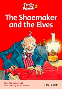 Family and Friends Readers 2: The Shoemaker and the Elves