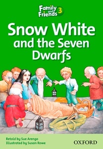 Family and Friends Readers 3: Snow White