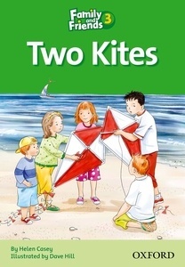 Family and Friends Readers 3: Two Kites