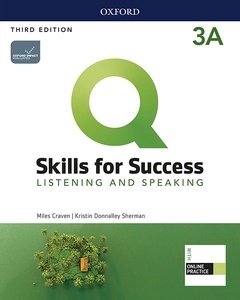 Q: Skills for Success: Level 3A: Listening and Speaking Split Student Book with iQ Online Practice