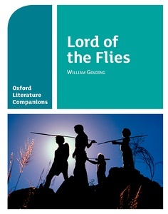 Oxford Literature Companions: Lord of the Flies