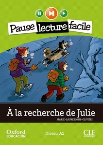 À la recherche de Julie. Lecture + CD-Audio (Pause lecture facile)