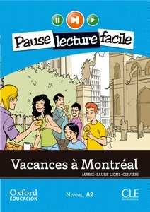 Vacances à Montréal. Lecture + CD-Audio (Pause lecture facile)