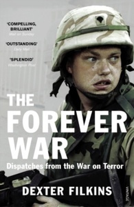 The Forever War: Dispatches from the War on Terror