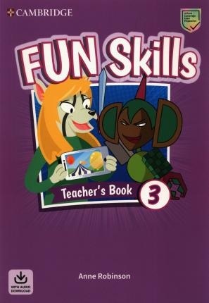 Fun Skills Level 3 Teacher's Book with Audio Download