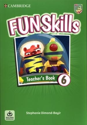 Fun Skills Level 6 Teacher's Book with Audio Download