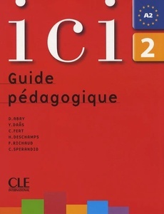 Ici 2 Guide Pédagogique