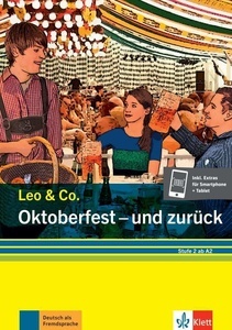 Oktoberfest - und zurück (Stufe 2). Leichte Lektüre für Deutsch als Fremdsprache. Buch + Online