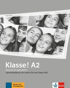 Klasse! A2 Lehrerhandbuch mit 4 Audio-CDs und 1 Video-DVD