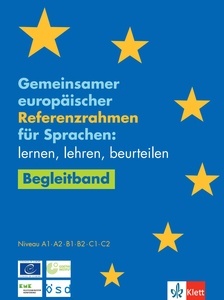 Gemeinsamer europäischer Referenzrahmen für Sprachen: lernen, lehren, beurteilen