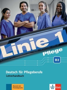 Linie Pflege B2 - Lehrerhandbuch