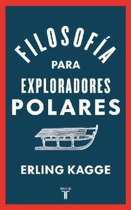 Filosofía para exploradores polares